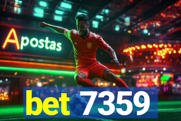 bet 7359